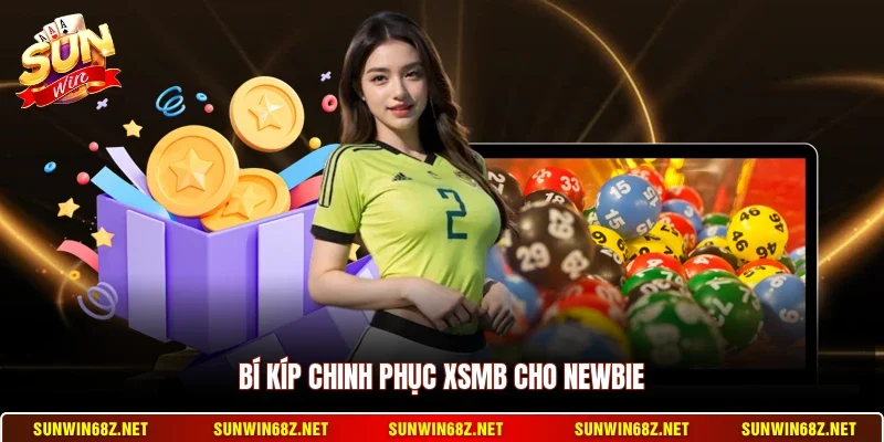 Xổ Số Miền Bắc Sunwin Hôm Nay - Cập Nhật Kết Quả Liên Tục 4 Sunwin Bí kíp chinh phục XSMB cho newbie