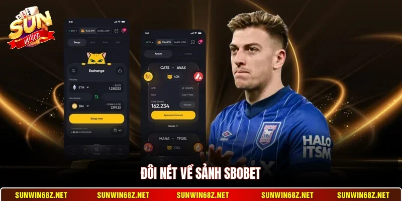 SBOBET Sunwin - Top 1 Sảnh Cá Cược Thể Thao Trực Tuyến 2 Sunwin Đôi nét về sảnh SBOBET